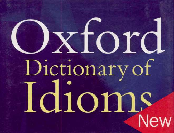 Ebook Oxford Dictionary of Idioms Ebook Oxford Dictionary of Idioms